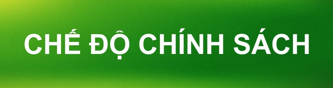 Chế độ chính sách